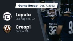 Recap: Loyola  vs. Crespi  2022