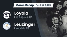 Recap: Loyola  vs. Leuzinger  2023