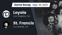 Recap: Loyola  vs. St. Francis  2023