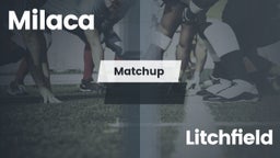 Matchup: Milaca  vs. Litchfield  2016