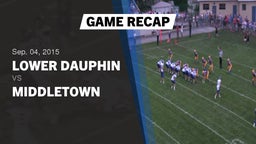 Recap: Lower Dauphin  vs. Middletown  2015
