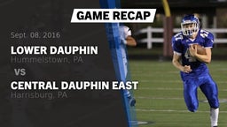 Recap: Lower Dauphin  vs. Central Dauphin East  2016