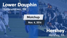 Matchup: Lower Dauphin High vs. Hershey  2016