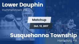 Matchup: Lower Dauphin High vs. Susquehanna Township  2017