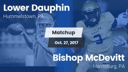 Matchup: Lower Dauphin High vs. Bishop McDevitt  2017