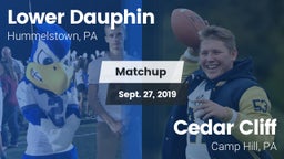 Matchup: Lower Dauphin High vs. Cedar Cliff  2019