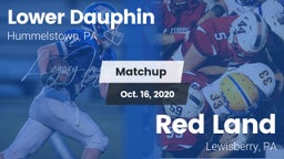 Matchup: Lower Dauphin High vs. Red Land  2020