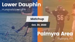 Matchup: Lower Dauphin High vs. Palmyra Area  2020