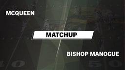 Matchup: McQueen  vs. Bishop Manogue  2016