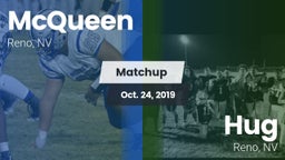 Matchup: McQueen  vs. Hug  2019