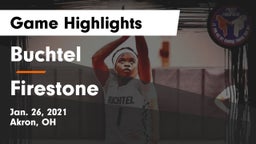 Buchtel  vs Firestone  Game Highlights - Jan. 26, 2021