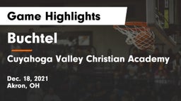 Buchtel  vs Cuyahoga Valley Christian Academy  Game Highlights - Dec. 18, 2021