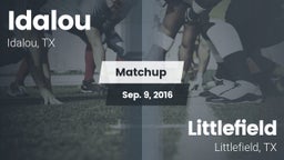 Matchup: Idalou  vs. Littlefield  2016