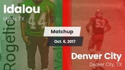 Matchup: Idalou  vs. Denver City  2017