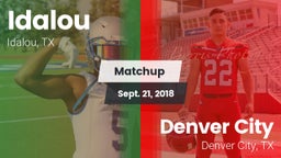 Matchup: Idalou  vs. Denver City  2018