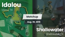 Matchup: Idalou  vs. Shallowater  2019