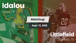 Matchup: Idalou  vs. Littlefield  2019