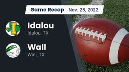 Recap: Idalou  vs. Wall  2022