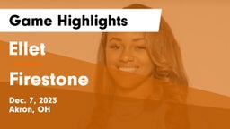 Ellet  vs Firestone  Game Highlights - Dec. 7, 2023