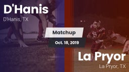 Matchup: D'Hanis  vs. La Pryor  2019