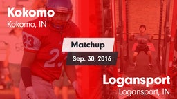 Matchup: Kokomo  vs. Logansport  2016