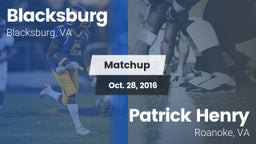 Matchup: Blacksburg High vs. Patrick Henry  2016