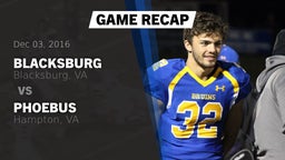 Recap: Blacksburg  vs. Phoebus  2016