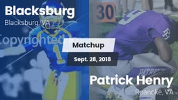 Matchup: Blacksburg High vs. Patrick Henry  2018