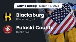Recap: Blacksburg  vs. Pulaski County  2021