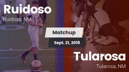 Matchup: Ruidoso  vs. Tularosa  2018