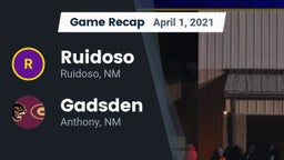 Recap: Ruidoso  vs. Gadsden  2021