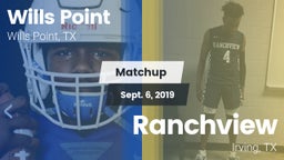 Matchup: Wills Point High vs. Ranchview  2019