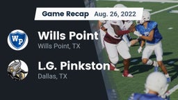 Recap: Wills Point  vs. L.G. Pinkston  2022