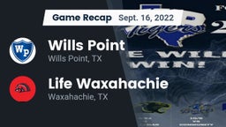 Recap: Wills Point  vs. Life Waxahachie  2022