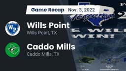 Recap: Wills Point  vs. Caddo Mills  2022