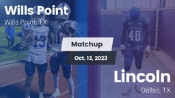 Matchup: Wills Point High vs. Lincoln  2023