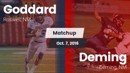 Matchup: Goddard  vs. Deming  2016