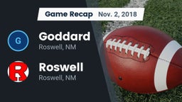 Recap: Goddard  vs. Roswell  2018
