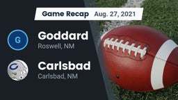 Recap: Goddard  vs. Carlsbad  2021