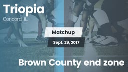 Matchup: Triopia  vs. Brown County end zone 2017