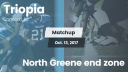 Matchup: Triopia  vs. North Greene end zone 2017