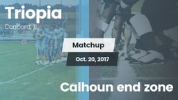 Matchup: Triopia  vs. Calhoun end zone 2017