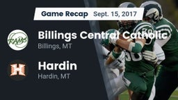 Recap: Billings Central Catholic  vs. Hardin  2017