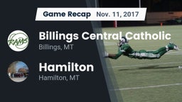 Recap: Billings Central Catholic  vs. Hamilton  2017