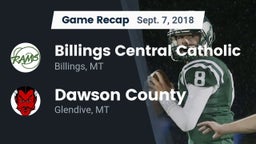 Recap: Billings Central Catholic  vs. Dawson County  2018