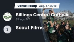 Recap: Billings Central Catholic  vs. Scout Films 2018