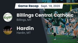 Recap: Billings Central Catholic  vs. Hardin  2020