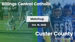 Matchup: Billings Central vs. Custer County  2020