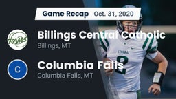 Recap: Billings Central Catholic  vs. Columbia Falls  2020