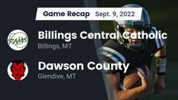 Recap: Billings Central Catholic  vs. Dawson County  2022